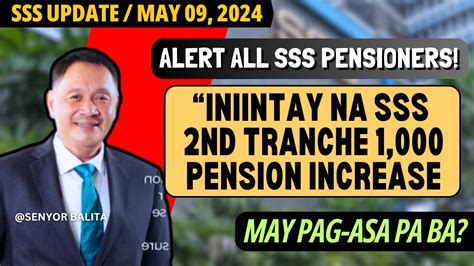 when is the 2nd tranche of sss pension increase|President Duterte approves P1,000 increase in SSS pensioners’ .